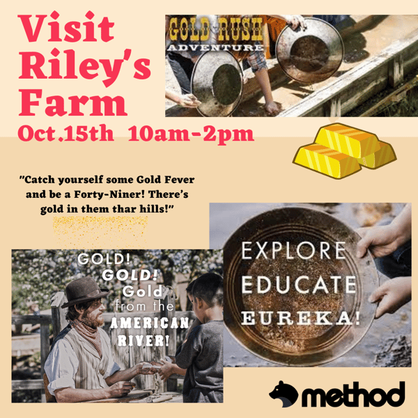 Visit Rileys Farm.GoldRush2021